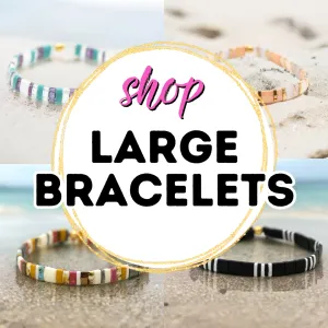 LARGE Bracelets - 6.75 Inches - 66 STYLES